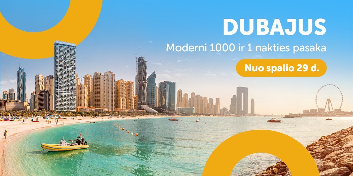 Kelionės į Jungtinius Arabų Emyratus – tavęs laukia nepamirštamos atostogos